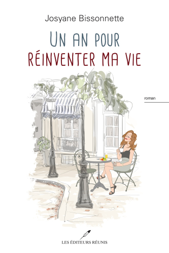 Un an pour réinventer ma vie