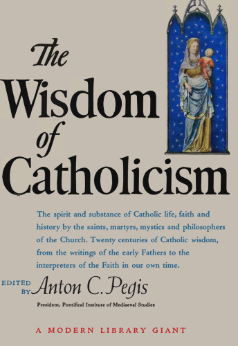 The Wisdom of Catholicism