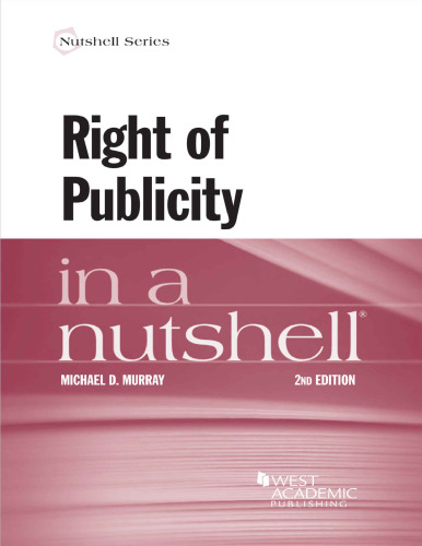 Right of Publicity in a Nutshell (Nutshells)