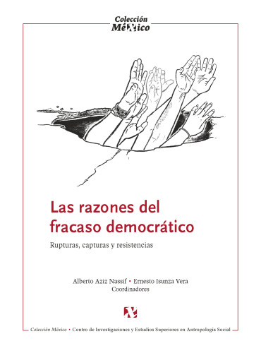 Las razones del fracaso democrático: rupturas, capturas y resistencias