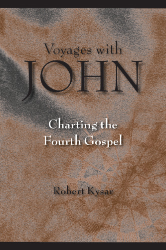 Voyages with John: Charting the Fourth Gospel
