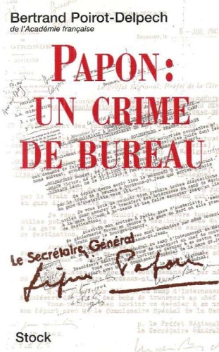 Papon : un crime de bureau