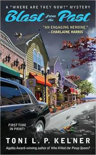 Blast from the Past (A Where Are They Now? Mystery)