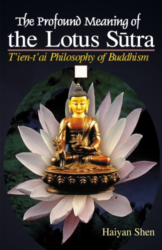 The Profound Meaning of the Lotus Sūtra (2 Volumes): T’ien-t’ai Philosophy of Buddhism