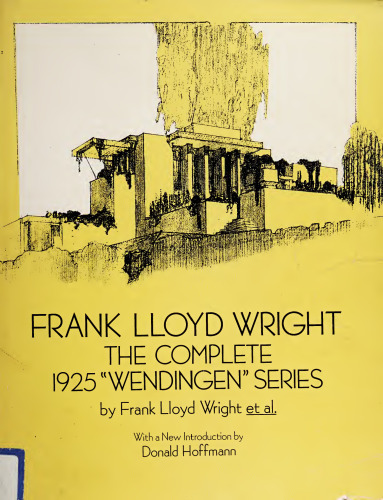 Frank Lloyd Wright: The Complete 1925 