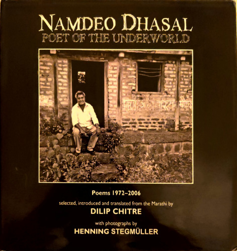 Namdeo Dhasal Poet of the Underworld