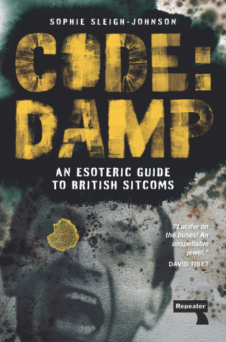 Code: Damp: An Esoteric Guide to British Sitcoms