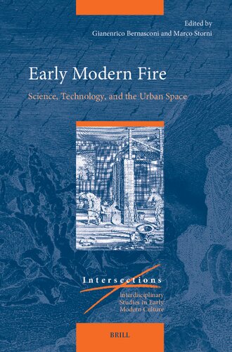 Early Modern Fire: Science, Technology, and the Urban Space