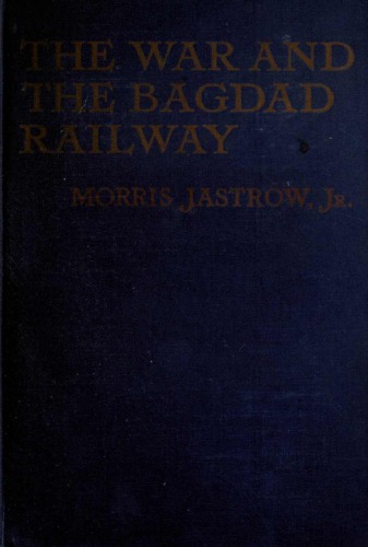 The War and Bagdad Railway