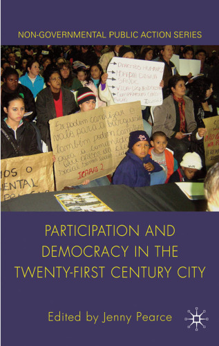 Participation and Democracy in the Twenty-First Century City (Non-Governmental Public Action)