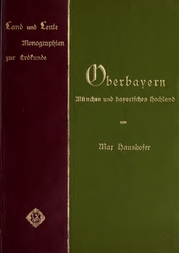 Oberbayern - München und Bayerisches Hochland