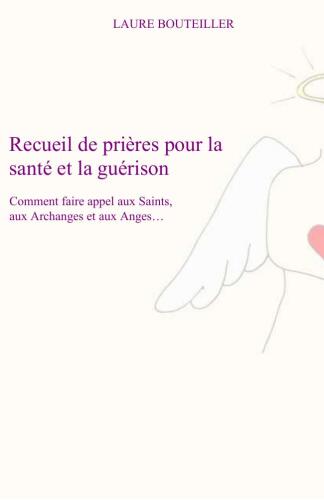 Recueil de prières pour la santé et la guérison