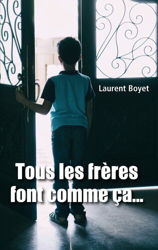 Tous les frères font comme ça