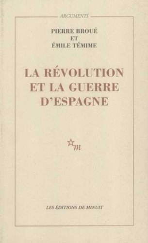 La Révolution et la Guerre d’Espagne