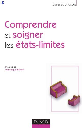 Comprendre et soigner les états-limites