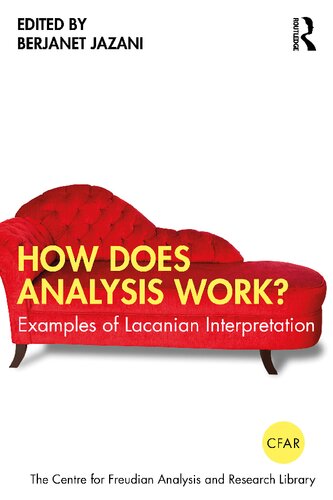 How Does Analysis Work? Examples of Lacanian Interpretation