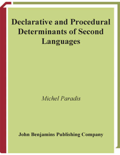 Declarative and Procedural Determinants of Second Languages (Studies in Bilingualism)