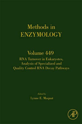 RNA Turnover in Eukaryotes: Analysis of Specialized and Quality Control RNA Decay Pathways