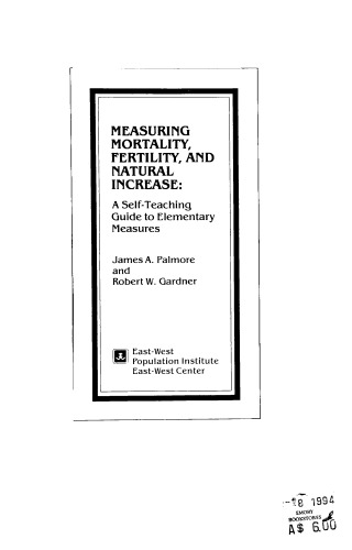 Measuring Mortality, Fertility, and Natural Increase: A Self-Teaching Guide to Elementary Measures