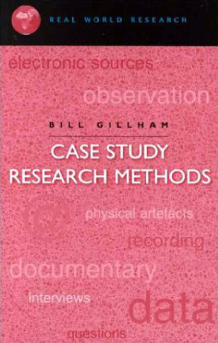 Case Study Research Methods (Real World Research)