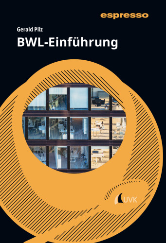 BWL-Einführung : Kurzlehrbuch mit eLearning-Kurs