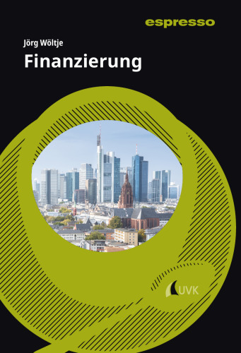 Finanzierung : Kurzlehrbuch mit eLearning-Kurs