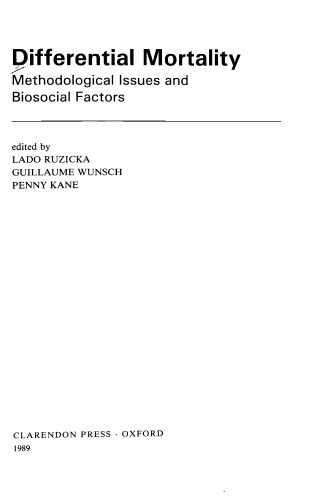Differential Mortality: Methodological Issues and Biosocial Factors (International Studies in Demography)