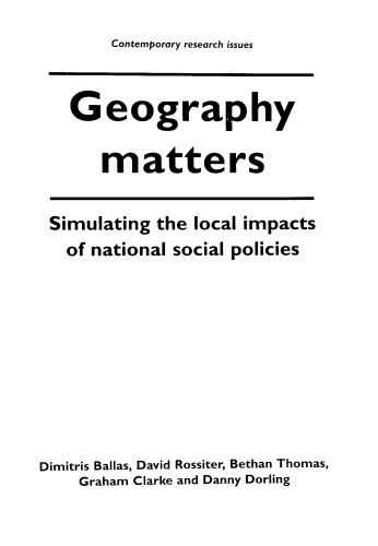 Geography Matters: Simulating the Local Impacts of National Social Policies (Contemporary Research Issues)