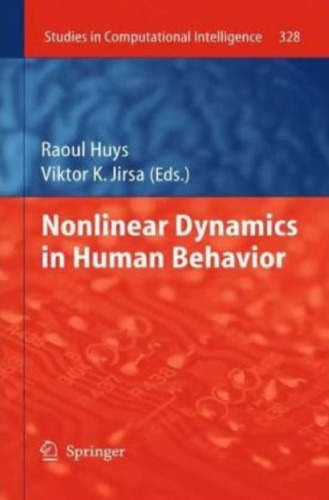 Nonlinear Dynamics in Human Behavior