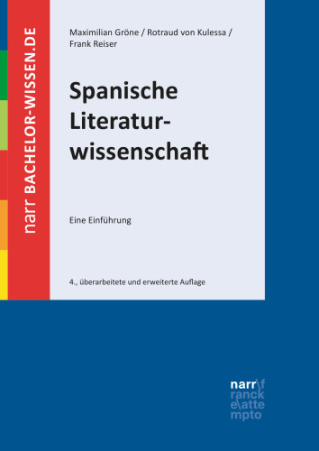 Spanische Literaturwissenschaft: Eine Einführung