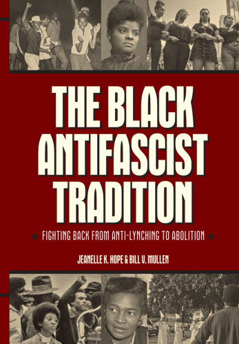 The Black Antifascist Tradition
