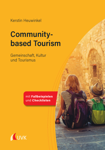Community-based Tourism: Gemeinschaft, Kultur und Tourismus