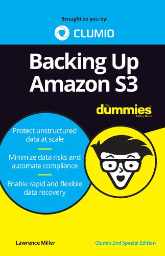 Backing Up Amazon S3 For Dummies, Clumio 2nd Special Edition