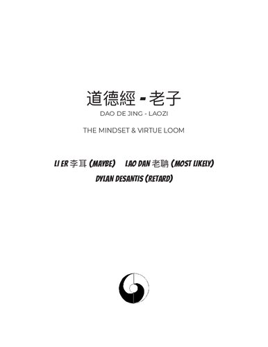 道德經 - 老子 - Dao De Jing - Laozi - The Mindset & Virtue Loom