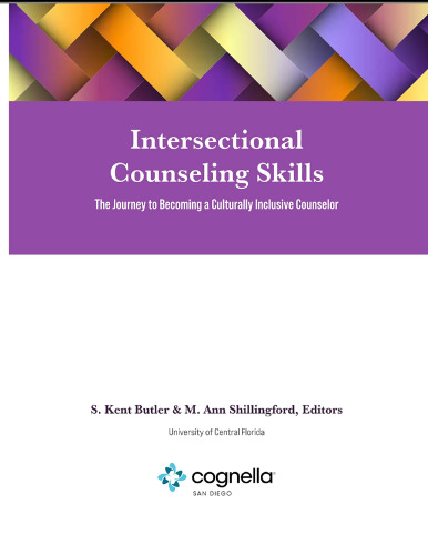 Intersectional Counseling Skills: The Journey to Becoming a Culturally Inclusive Counselor