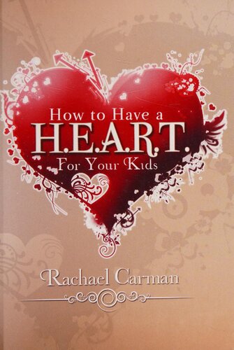 How to Have a HEART for Your Kids