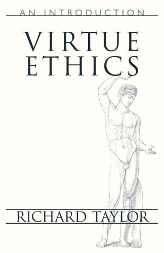 Virtue Ethics: An Introduction (Prometheus Lectures)
