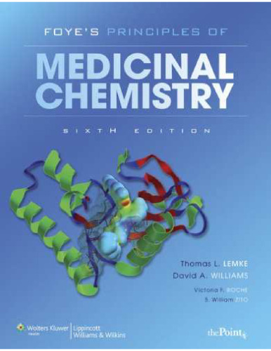 Foye's Principles of Medicinal Chemistry (Lemke, Foye's Principles of Medicinal Chemistry)