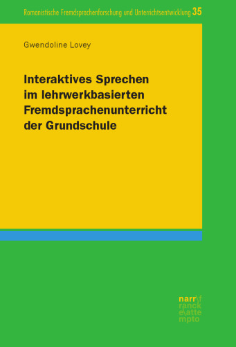 Interaktives Sprechen im lehrwerkbasierten Fremdsprachenunterricht der Grundschule
