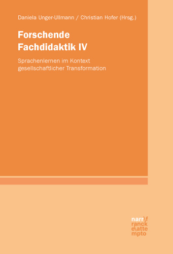 Forschende Fachdidaktik IV: Sprachenlernen im Kontext gesellschaftlicher Transformation
