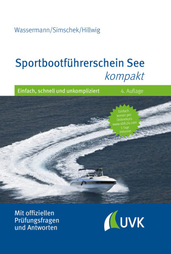 Sportbootführerschein See kompakt: Einfach, schnell und unkompliziert