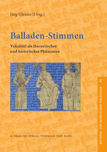 Balladen-Stimmen: Vokalität als theoretisches und historisches Phänomen
