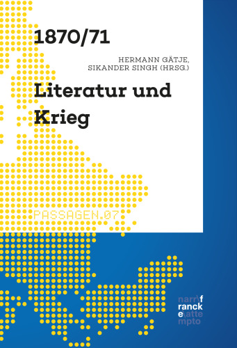 1870/71 – Literatur und Krieg