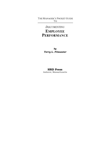 Manager's Pocket Guide to Documenting Employee Performance (Manager's Pocket Guide Series)