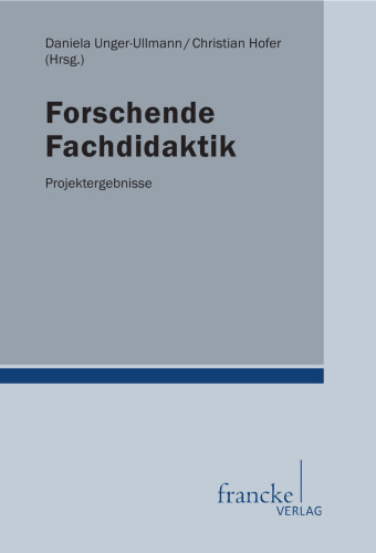 Forschende Fachdidaktik: Projektergebnisse