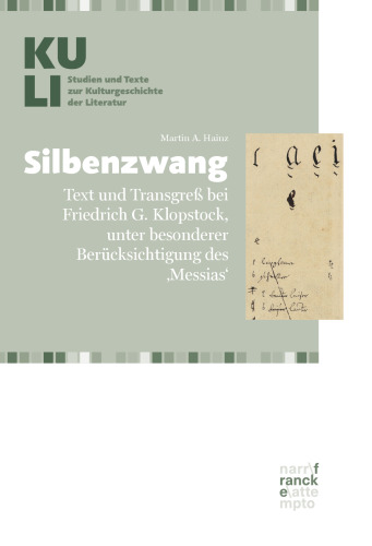 Silbenzwang: Text und Transgreß bei Friedrich G. Klopstock, unter besonderer Berücksichtigung des 'Messias'