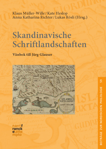 Skandinavische Schriftlandschaften: Vänbok till Jürg Glauser
