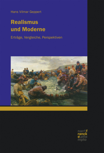 Realismus und Moderne: Erträge, Vergleiche, Perspektiven