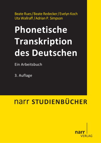 Phonetische Transkription des Deutschen: Ein Arbeitsbuch