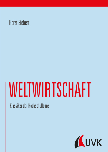 Weltwirtschaft. Klassiker der Hochschullehre